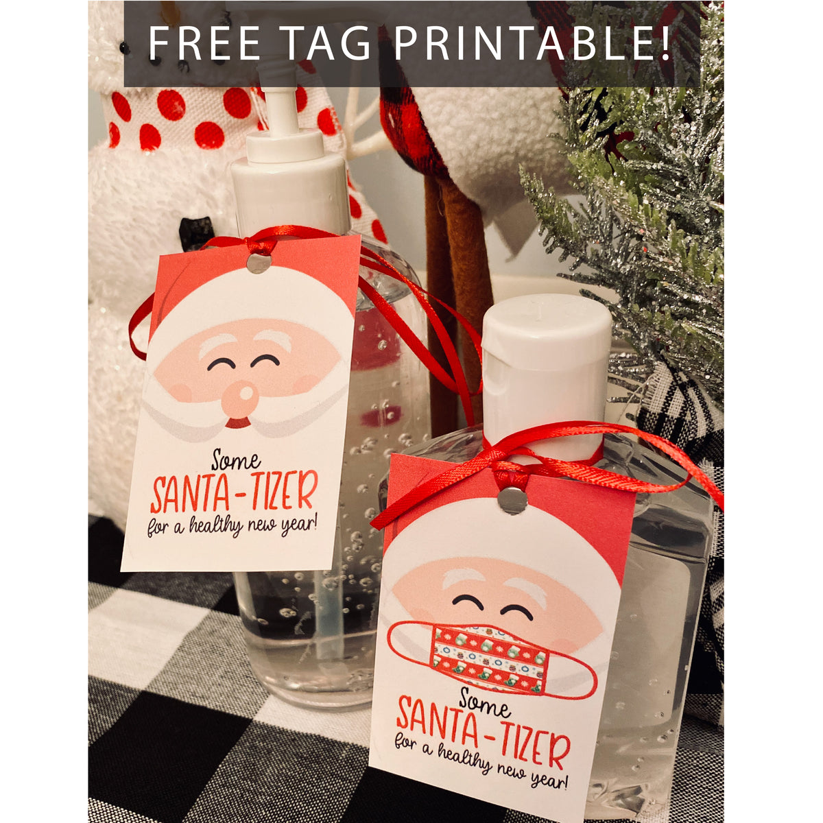 FREE Santa-Tizer Printable Hand Sanitizer Easy Christmas Gift Idea - Your Main Event