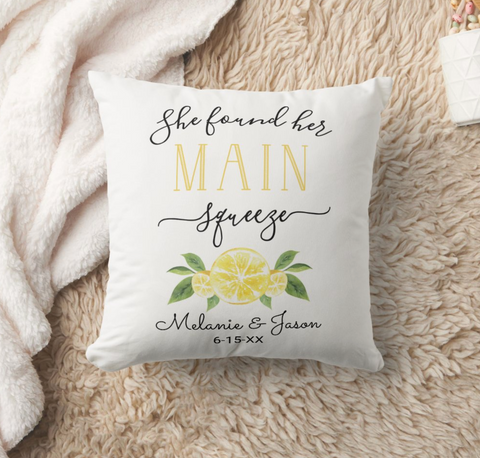 She Found Her Main Squeeze Lemon Wedding Pillow - Your Main Event